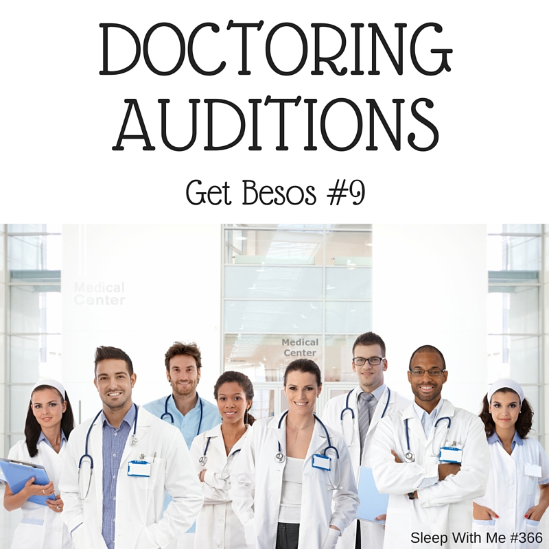 Doctoring Auditions