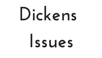 Dickens Issues