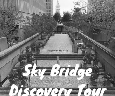 Skybridge Discovery Tour | Sleep With Me #492