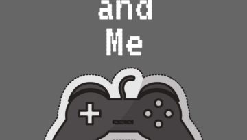 #501 Video Games and Me